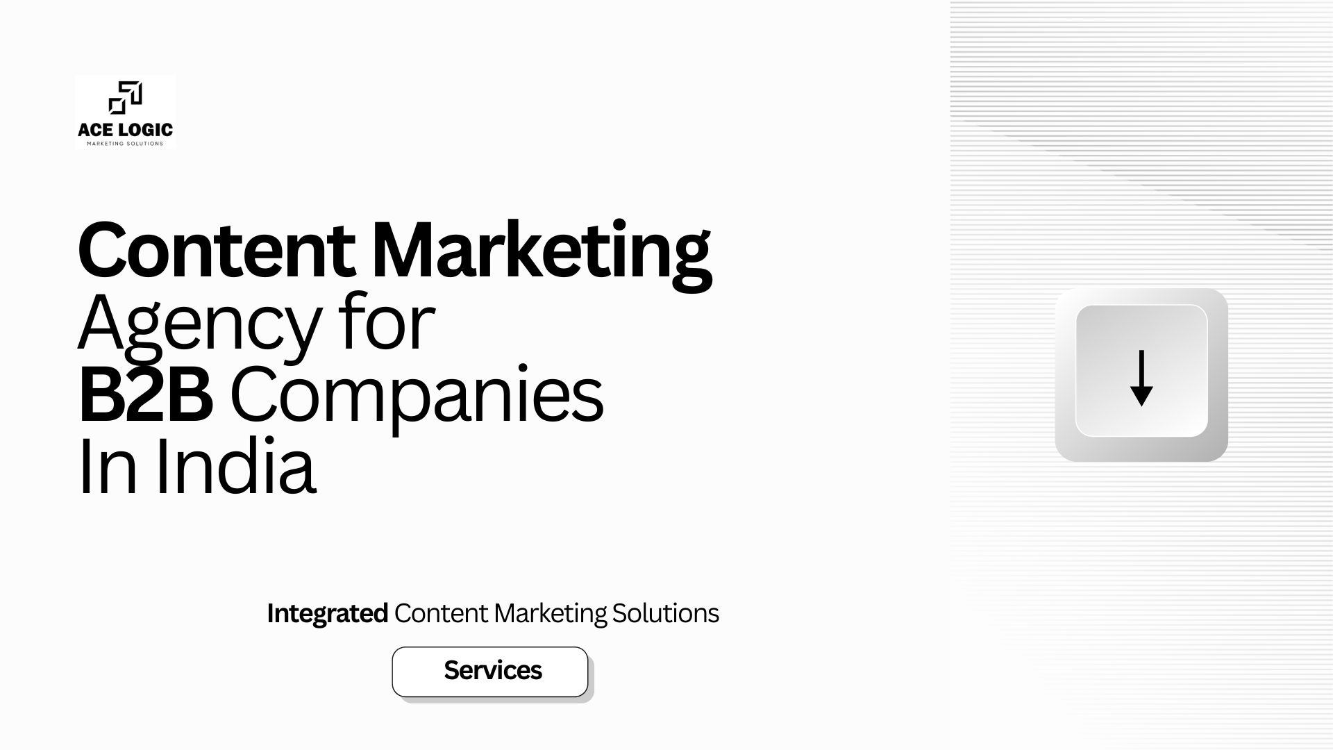 Content Marketing Agency for B2B Companies In India
